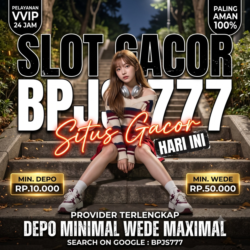 bpjs777  Platform Digital Terbaru dengan Sistem Cepat Hari Ini